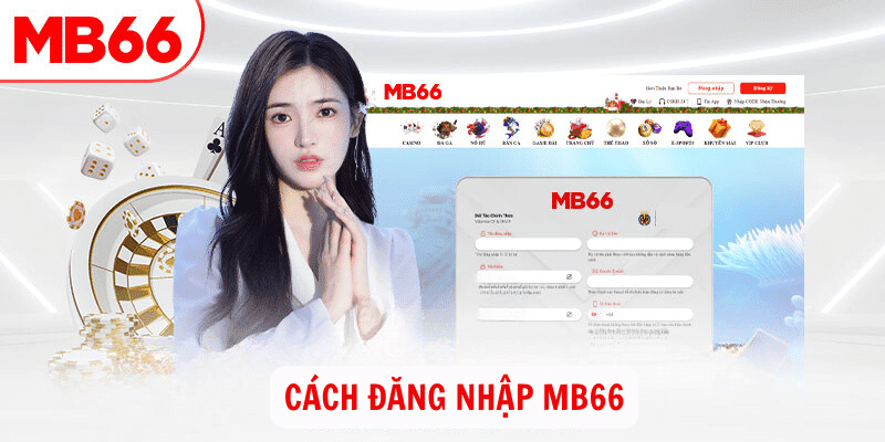 Cách đăng nhập Mb66